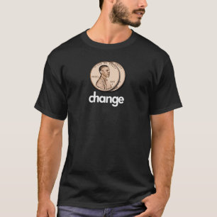 PRO OBAMA CHANGE T-Shirt