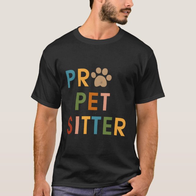Pro Pet Sitter T-Shirt (Front)
