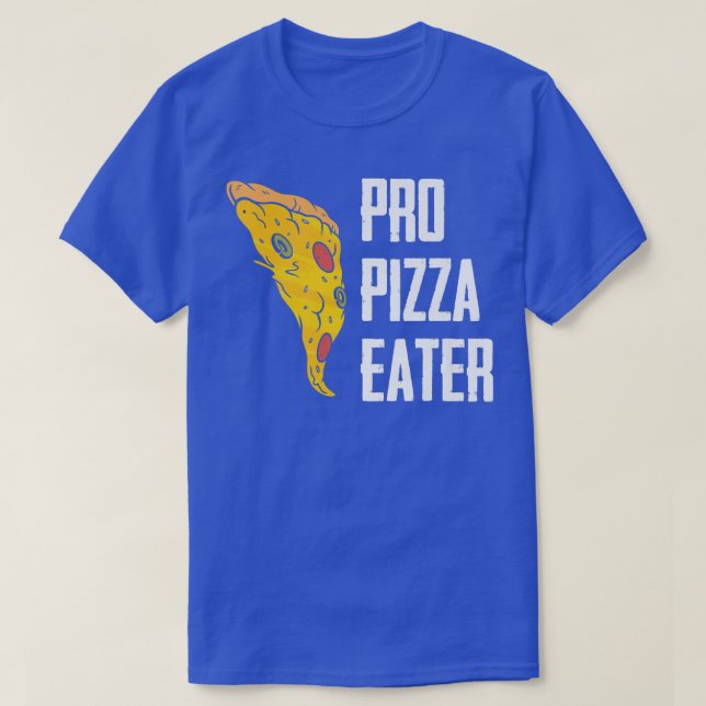 Pro Pizza Eater Premium4786 T-Shirt (Design Front)