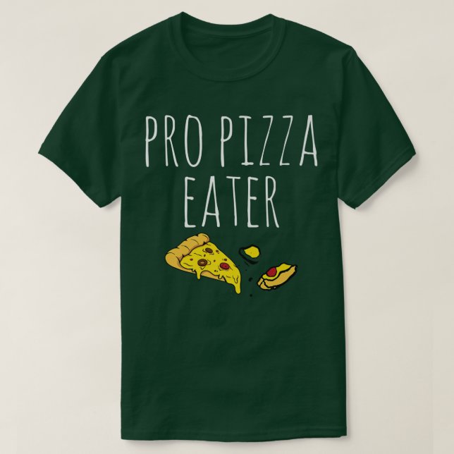Pro Pizza Eater Premium 4785 T-Shirt (Design Front)