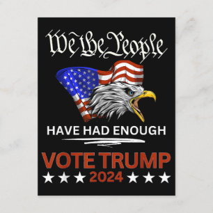 Pro Republican VOTE TRUMP 2024 We the People Have Enclosure Card