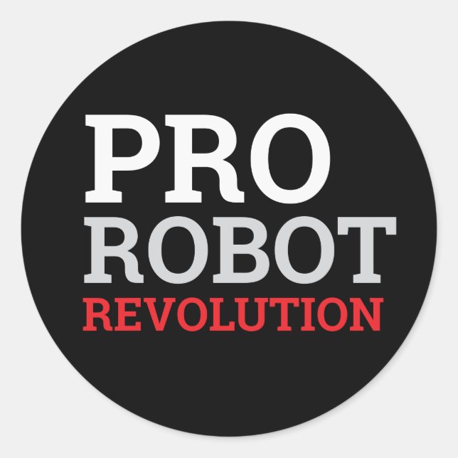 PRO ROBOT CLASSIC ROUND STICKER (Front)