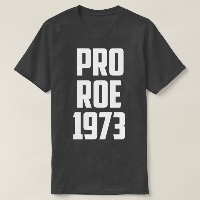 Pro roe 19735 T-Shirt (Design Front)