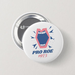 Pro Roe 1973 Illustration womens rights roe v wade 6 Cm Round Badge