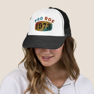 PRO ROE 1973 TRUCKER HAT