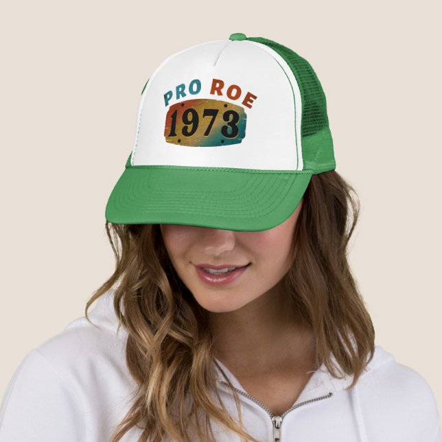 PRO ROE 1973  TRUCKER HAT (In Situ)