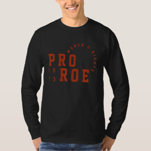 Pro Roe 1973 Women's Rights Is Human Rights T-Shirt