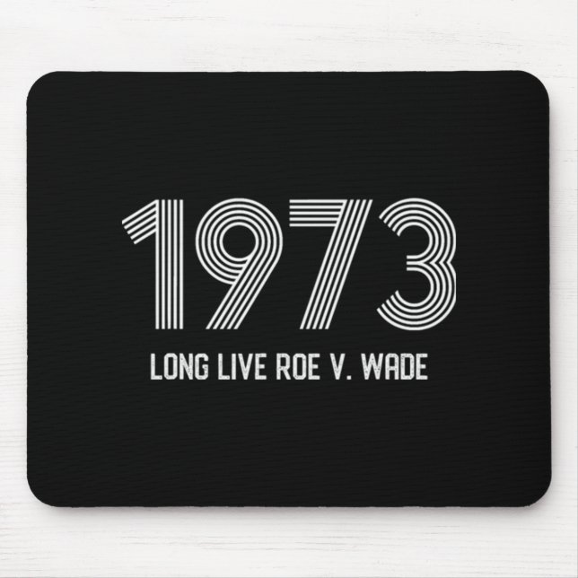 Pro Roe Pro Choice Protest Abortion Ban    Mouse Pad (Front)