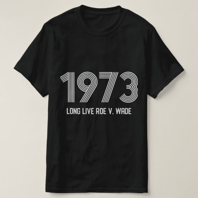 Pro Roe Pro Choice Protest Abortion Ban    T-Shirt (Design Front)