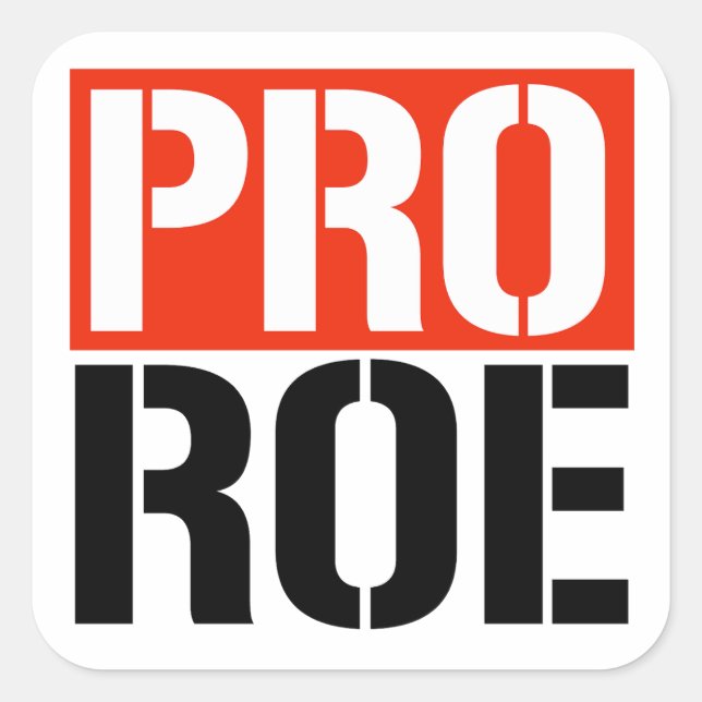 PRO ROE SQUARE STICKER (Front)