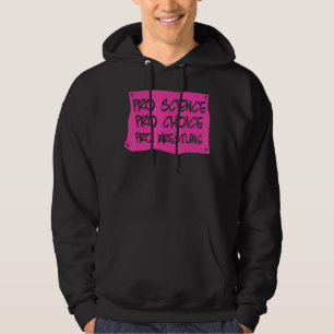 Pro Science Pro Choice Pro Wrestling Women's Right Hoodie