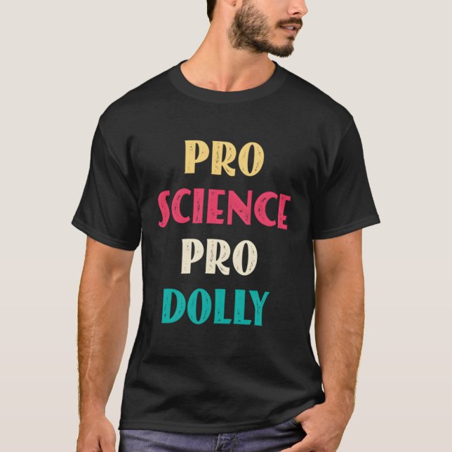 Pro Science Pro Dolly T-Shirt (Front)