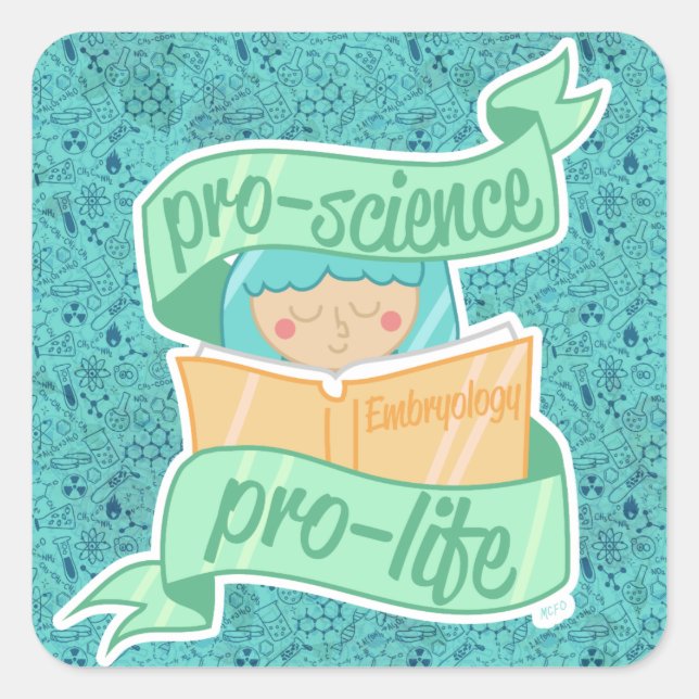 "Pro-science, Pro-life" sticker (Front)