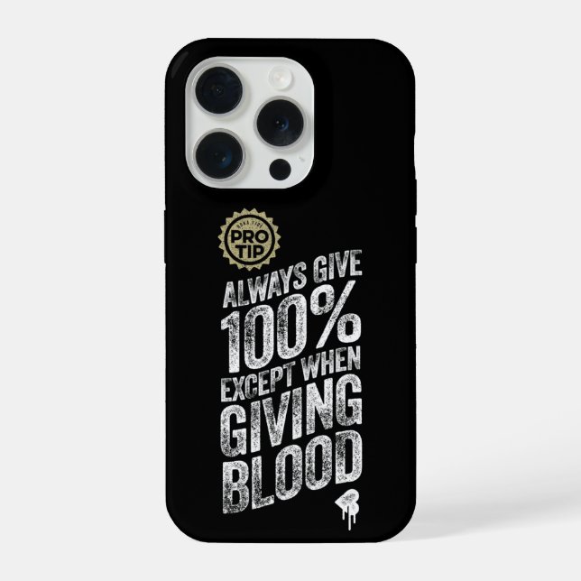 PRO TIP: Always Give 100% Case-Mate iPhone Case (Back)