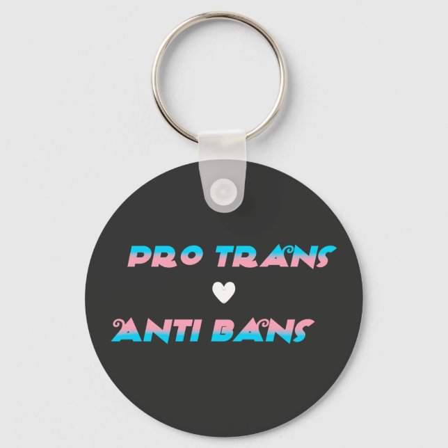 Pro Trans/We Exist Combo  Key Ring (Front)