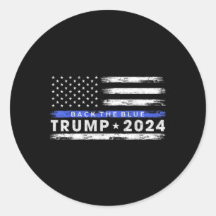 Pro Trump 2024 Back The Blue Thin Blue Line Classic Round Sticker