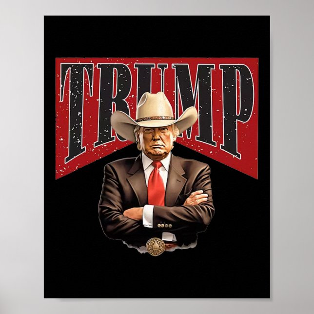 Pro Trump Cowboy  Poster (Front)