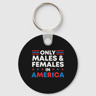 Pro Trump Gender Reveal Only Males And Females In  Key Ring