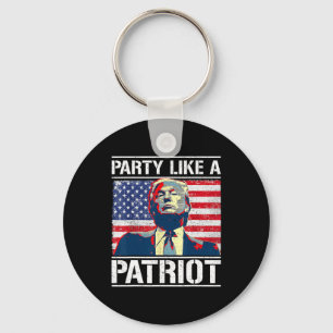 Pro Trump Party Like A Patriot 4th Of July Indepen Key Ring