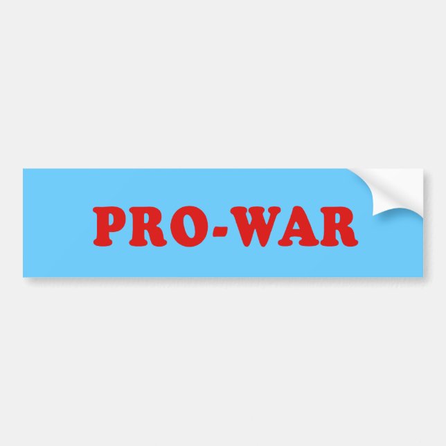 Pro War Bumper Sticker (Front)