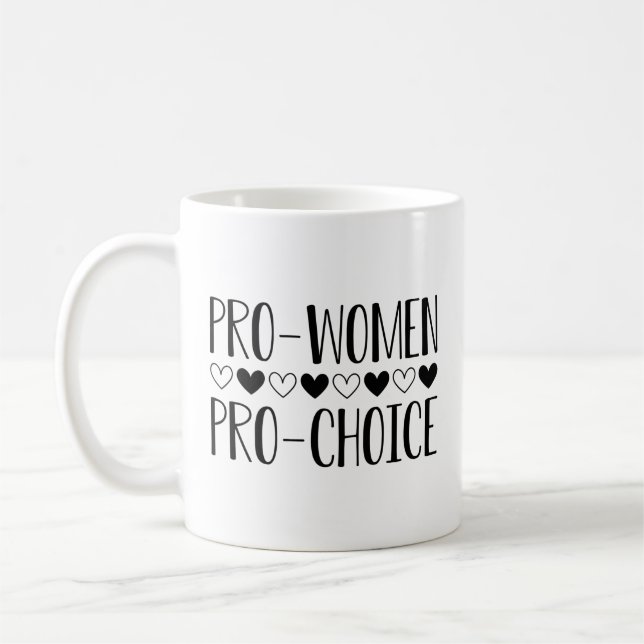 Pro Women Pro Choice Coffee Mug (Left)