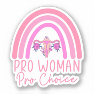 Pro Women Pro Choice, Feminist, My Body My Choice