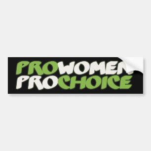 Pro Women Prochoice Bumper Sticker