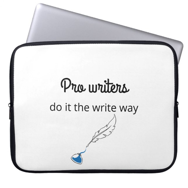 Pro Writers Do it the Write Way Laptop Sleeve (Front)