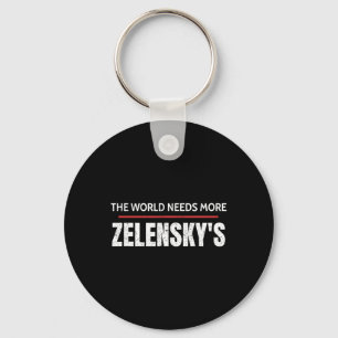 Pro Zelensky The World Needs More Zelensky's Suppo Key Ring