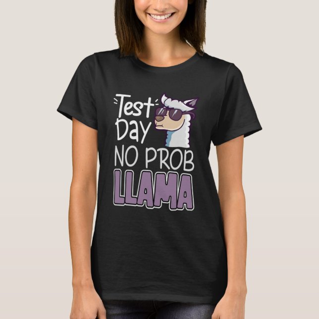 Prob Llama Test Day Testing Shirts For Women Teach (Front)