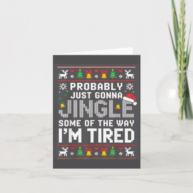 Probably Just Going To Jingle Some Of The Way Chri Card (Front)