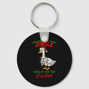 Probably Just Gonna Jingle I’m Tired Lazy Christma Key Ring