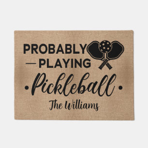 Probably Playing Pickleball   Custom Family Name Doormat