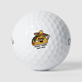 'Probably Thinking About Tacos' Funny Food Lovers Golf Balls