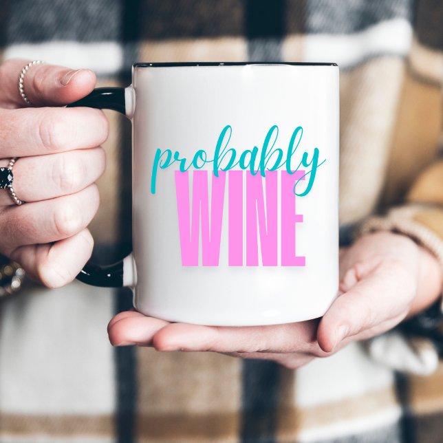 Probably Wine Funny Retro Neon Two-Tone Coffee Mug (Creator Uploaded)