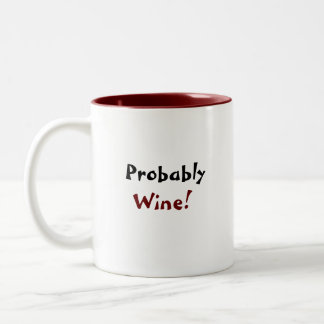 Probably Wine Mug