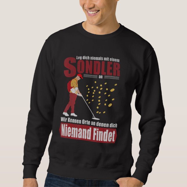 Probe Catcher Probe Accessories Metal Detector Sweatshirt (Front)