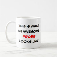 probie, awesome