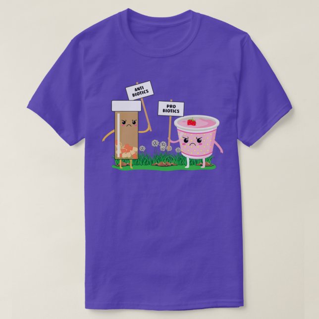 Probiotics Antibiotics T-Shirt (Design Front)