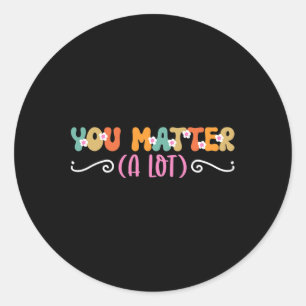Problem A Lot Mental Health Awareness Classic Round Sticker