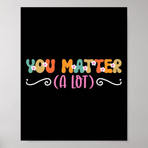 Problem A Lot Mental Health Awareness  Poster