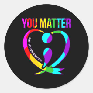 Problem Happy Suicide Awareness Support Graphic 1  Classic Round Sticker