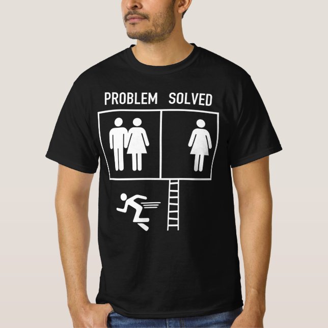 Problem is Solved Funny Marriage Versus Divorcee T-Shirt (Front)