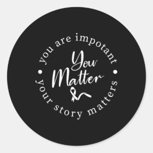 Problem Mental Health Awareness Warrior Counsellor Classic Round Sticker