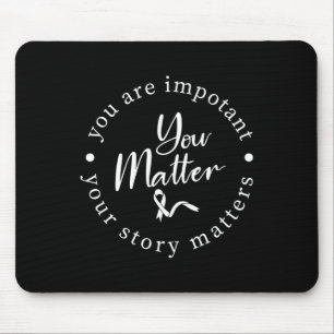Problem Mental Health Awareness Warrior Counsellor Mouse Pad