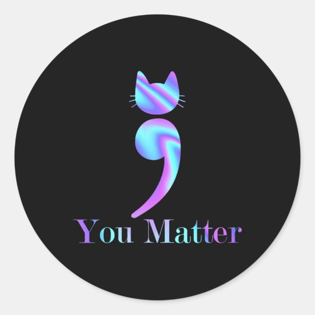 Problem Semicolon Cat Suicide Awareness  Classic Round Sticker (Front)