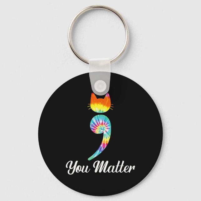 Problem Semicolon Tie Dye Cat Suicide Prevention  Key Ring (Front)