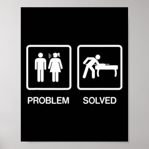 Problem Solved Funny Pool Billiards Player T Shirt Poster