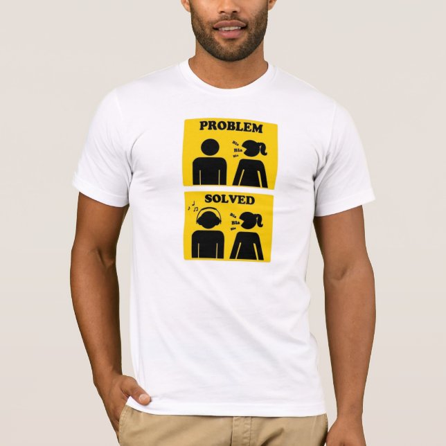 Problem Solved T-Shirt (Front)
