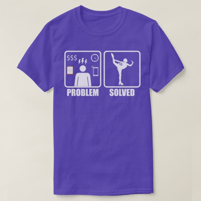 Problem Solved with Figure Skating T-Shirt (Design Front)